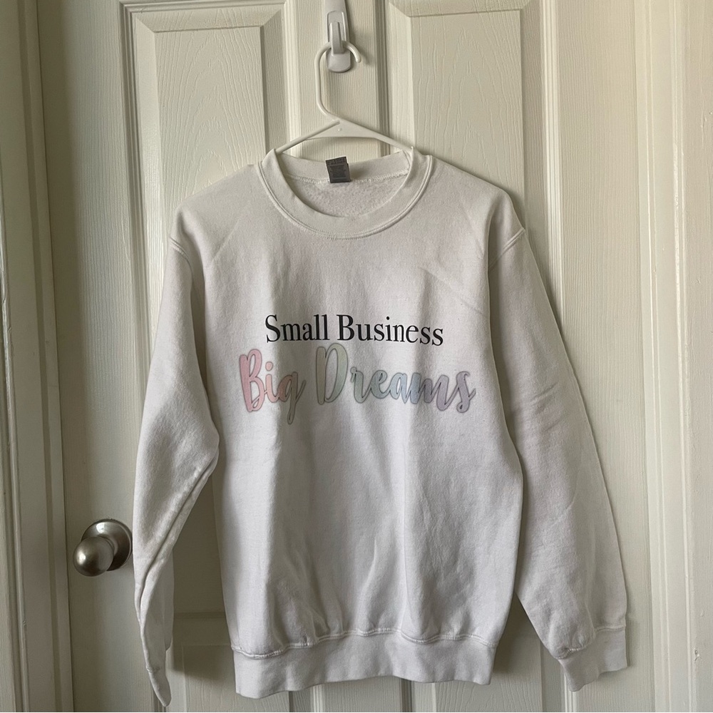 Small Business, Big Dreams Crewneck Sweatshirt